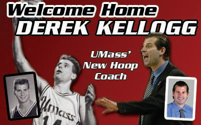 Welcome Home Derek Kellogg - courtesy UMassAthletics.com